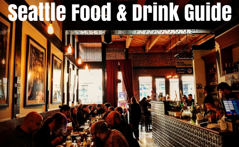 Seattle’s Best: Eat, Drink & Be Merry.