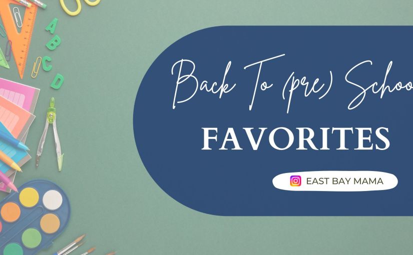 Back to (pre)School&nbsp;Favorites