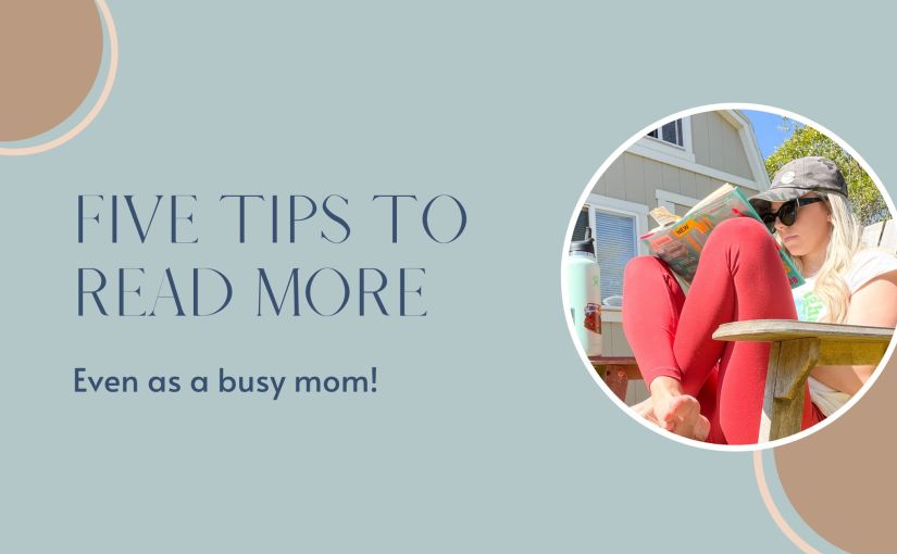 5 Tips to Read&nbsp;More