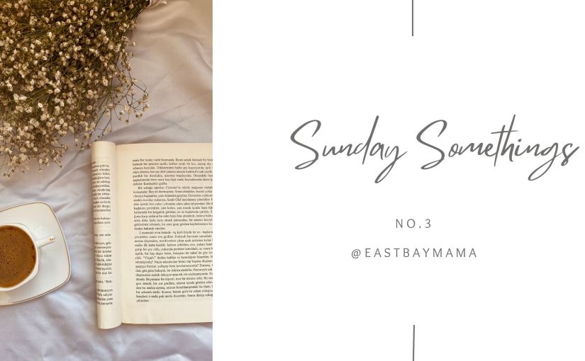 Sunday Somethings No.3