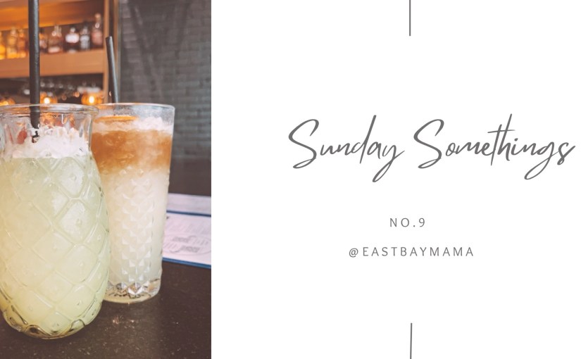 Sunday Somethings No.&nbsp;10